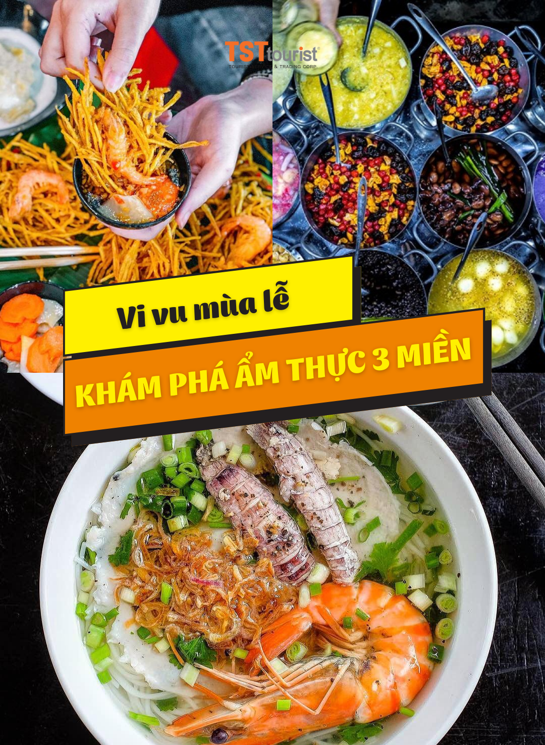 VI VU MÙA LỄ, KHÁM PHÁ ẨM THỰC 3 MIỀN